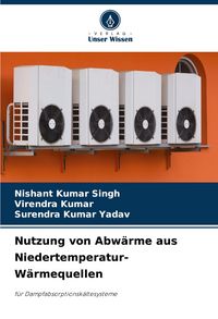 Produktbild: Nutzung von Abw&auml;rme aus Niedertemperatur-W&auml;rmequellen