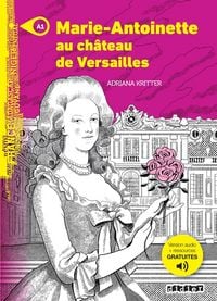 Produktbild: Marie-Antoinette au chateau de Versailles - Livre + MP3