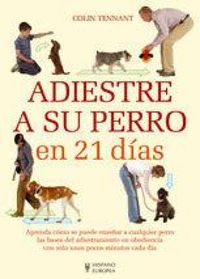 Produktbild: Adiestre a su perro en 21 d&iacute;as