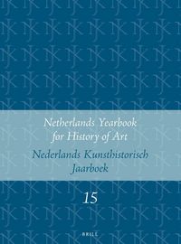 Produktbild: Netherlands Yearbook for History of Art / Nederlands Kunsthistorisch Jaarboek 15 (1964)