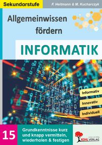 Produktbild: Allgemeinwissen f&ouml;rdern / Band 15: INFORMATIK