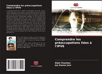 Produktbild: Comprendre les pr&eacute;occupations li&eacute;es &agrave; l'IPV6