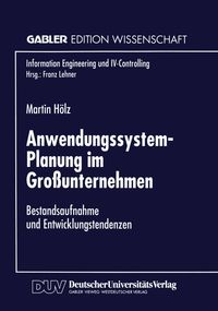Bild vom Artikel Anwendungssystem-Planung im Großunternehmen vom Autor Martin Hölz