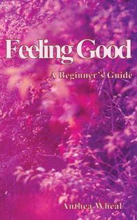 Produktbild: Feeling Good a Beginner's Guide