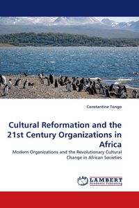 Produktbild: Cultural Reformation and the 21st Century Organizations in Africa