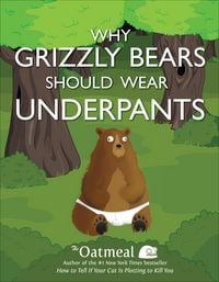 Produktbild: Why Grizzly Bears Should Wear Underpants