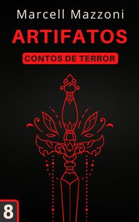 Produktbild: Artefatos (Contos De Terror, #8)