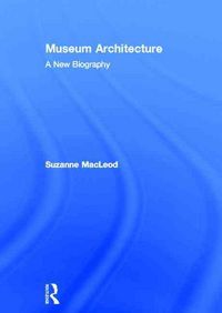 Produktbild: MacLeod, S: Museum Architecture