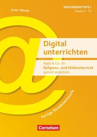 Produktbild: Apps & Co. im Religions- und Ethikunterricht gezielt einsetzen - Klasse 5-10