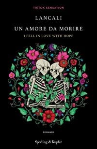 Produktbild: Un amore da morire. I fell in love with hope