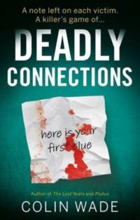 Produktbild: Wade, C: Deadly Connections