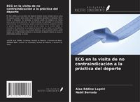Produktbild: ECG en la visita de no contraindicaci&oacute;n a la pr&aacute;ctica del deporte