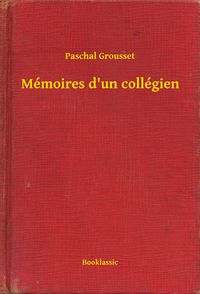Produktbild: M&eacute;moires d'un coll&eacute;gien