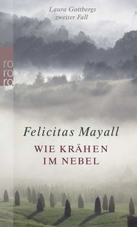 Produktbild: Wie Kr&auml;hen im Nebel / Laura Gottberg Band 2