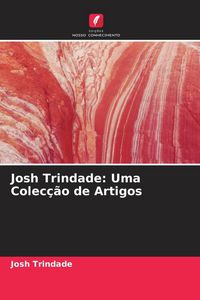 Produktbild: Josh Trindade: Uma Colec&ccedil;&atilde;o de Artigos
