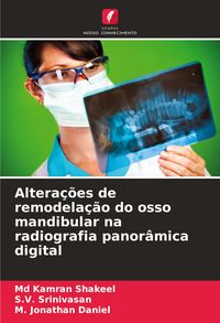 Produktbild: Altera&ccedil;&otilde;es de remodela&ccedil;&atilde;o do osso mandibular na radiografia panor&acirc;mica digital