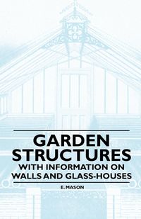 Produktbild: Garden Structures - With Information on Walls and Glass-houses