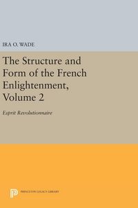 Produktbild: The Structure and Form of the French Enlightenment, Volume 2