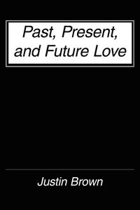 Produktbild: Past, Present, and Future Love