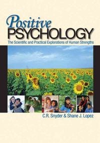 Produktbild: Positive Psychology: The Scientific and Practical Explorations of Human Strengths