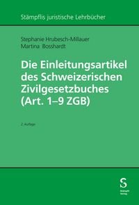 Produktbild: Die Einleitungsartikel des Schweizerischen Zivilgesetzbuches (Art. 1 - 9 ZGB)