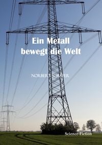 Produktbild: Ein Metall bewegt die Welt