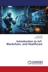 Produktbild: Introduction to IoT, Blockchain, and Healthcare