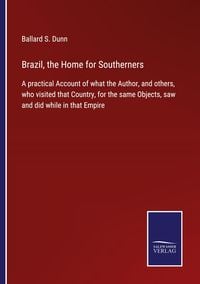 Produktbild: Brazil, the Home for Southerners
