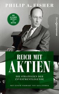 Produktbild: Reich mit Aktien - Die Strategien der Investmentlegende