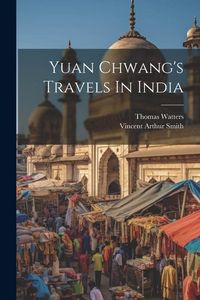 Produktbild: Yuan Chwang's Travels In India