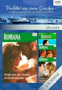 Produktbild: Verf&uuml;hrt von einem Griechen - vier Liebesromane unter der hei&szlig;en Sonne Griechenlands