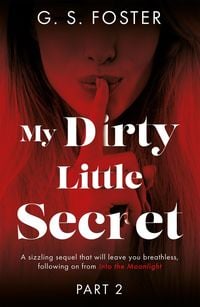 Produktbild: My Dirty Little Secret (Part 2)