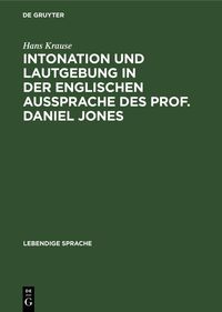 Produktbild: Intonation und Lautgebung in der englischen Aussprache des Prof. Daniel Jones