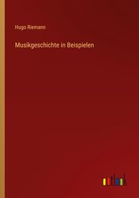 Produktbild: Musikgeschichte in Beispielen