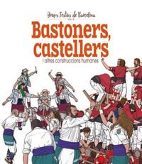 Produktbild: Castellers, bastoners i altres construccions humanes
