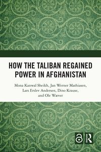 Produktbild: How the Taliban Regained Power in Afghanistan