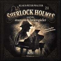 Produktbild: Neues von Sherlock Holmes - Die H&ouml;rb&uuml;cher - Folge 21: Sherlock Holmes und der stumme Klavierspieler
