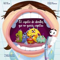 Produktbild: Cepillo de Dientes Que No Queria Cepillar, El