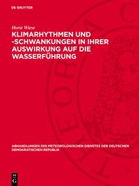 Produktbild: Klimarhythmen und -schwankungen in ihrer Auswirkung auf die Wasserf&uuml;hrung