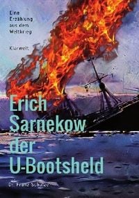 Produktbild: Erich Sarnekow der U-Bootsheld