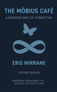 Produktbild: The M&ouml;bius Caf&eacute; - A Quantum Fable Of Connection
