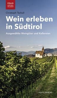 Produktbild: Wein erleben in S&uuml;dtirol