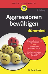 Bild vom Artikel Aggressionen bewältigen für Dummies vom Autor W. Doyle Gentry