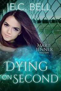 Produktbild: Dying on Second (A Marie Jenner Mystery, #4)