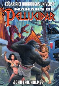 Bild vom Artikel Mahars of Pellucidar (Edgar Rice Burroughs Universe) vom Autor John Eric Holmes