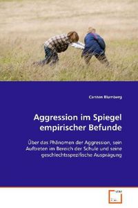 Produktbild: Blumberg Carsten: Aggression im Spiegel empirischer Befunde