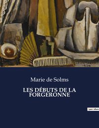 Produktbild: Les D&eacute;buts De La Forgeronne