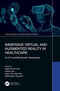 Produktbild: Immersive Virtual and Augmented Reality in Healthcare