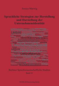 Produktbild: Sprachliche Strategien zur Herstellung und Darstellung der Unternehmensidentit&auml;t