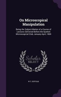 Produktbild: On Microscopical Manipulation